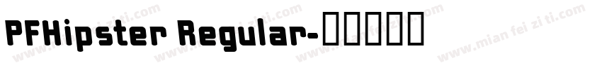 PFHipster Regular字体转换